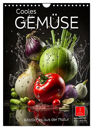 Cooles Gemüse (Wandkalender 2025 DIN A4 hoch), CALVENDO Monatskalender von CALVENDO