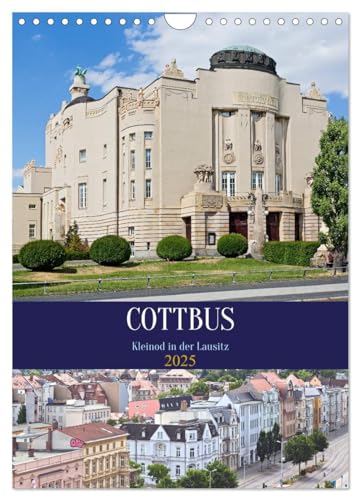 Cottbus Kleinod in der Lausitz (Wandkalender 2025 DIN A4 hoch), CALVENDO Monatskalender von CALVENDO