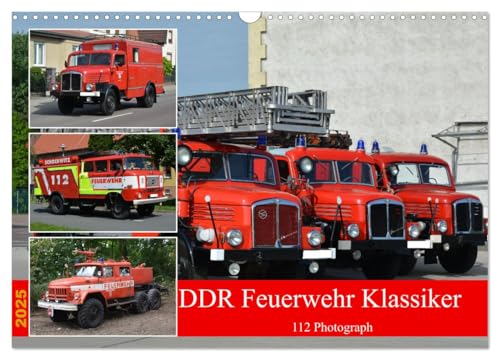 DDR Feuerwehr Klassiker (Wandkalender 2025 DIN A3 quer), CALVENDO Monatskalender von CALVENDO