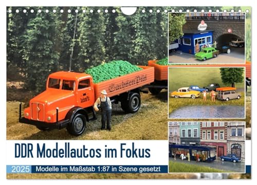 DDR Modellautos im Fokus (Wandkalender 2025 DIN A4 quer), CALVENDO Monatskalender von CALVENDO