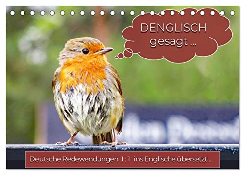 DENGLISCH gesagt ... (Tischkalender 2025 DIN A5 quer), CALVENDO Monatskalender von CALVENDO