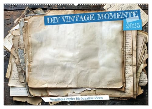 DIY Vintage Momente (Wandkalender 2025 DIN A2 quer), CALVENDO Monatskalender von CALVENDO