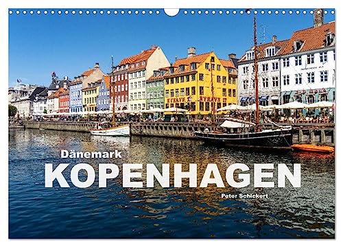 Dänemark - Kopenhagen (Wandkalender 2025 DIN A3 quer), CALVENDO Monatskalender von CALVENDO