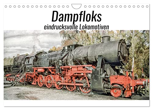 Dampfloks - eindrucksvolle Lokomotiven (Wandkalender 2025 DIN A4 quer), CALVENDO Monatskalender von CALVENDO