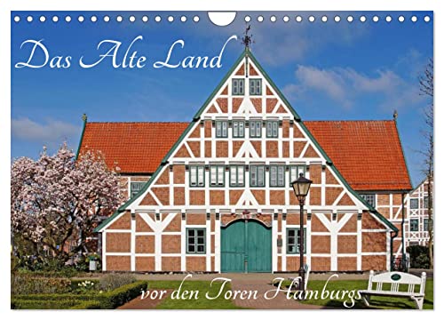 Das Alte Land vor den Toren Hamburgs (Wandkalender 2025 DIN A4 quer), CALVENDO Monatskalender von CALVENDO
