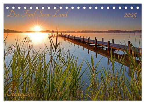 Das Fünf-Seen-Land Oberbayern (Tischkalender 2025 DIN A5 quer), CALVENDO Monatskalender von CALVENDO