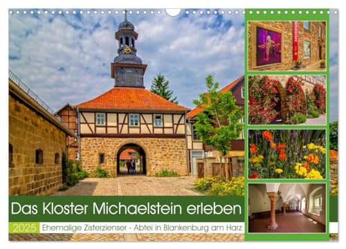 Das Kloster Michaelstein erleben – Ehemalige Zisterzienser – Abtei in Blankenburg am Harz (Wandkalender 2025 DIN A3 quer), CALVENDO Monatskalender von CALVENDO