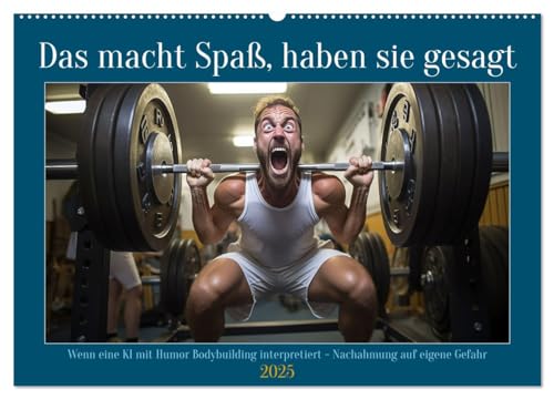 Das macht Spaß, haben sie gesagt (Wandkalender 2025 DIN A2 quer), CALVENDO Monatskalender von CALVENDO