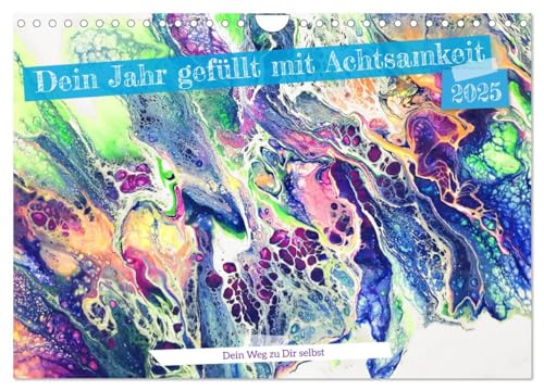 Dein Jahr gefüllt mit Achtsamkeit (Wandkalender 2025 DIN A4 quer), CALVENDO Monatskalender von CALVENDO