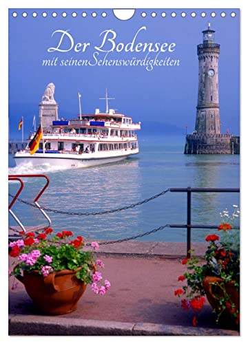 Der Bodensee mit seinen Sehenswürdigkeiten (Wandkalender 2025 DIN A4 hoch), CALVENDO Monatskalender von CALVENDO