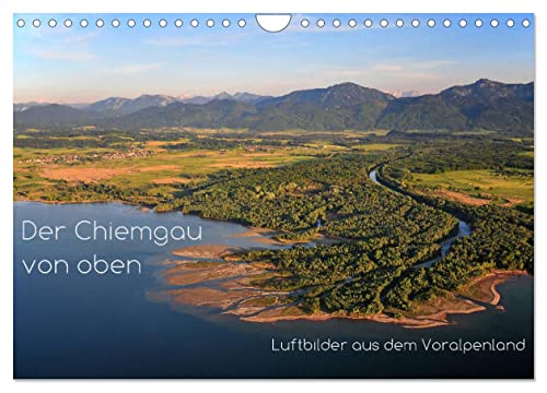 Der Chiemgau von oben (Wandkalender 2025 DIN A4 quer), CALVENDO Monatskalender von CALVENDO