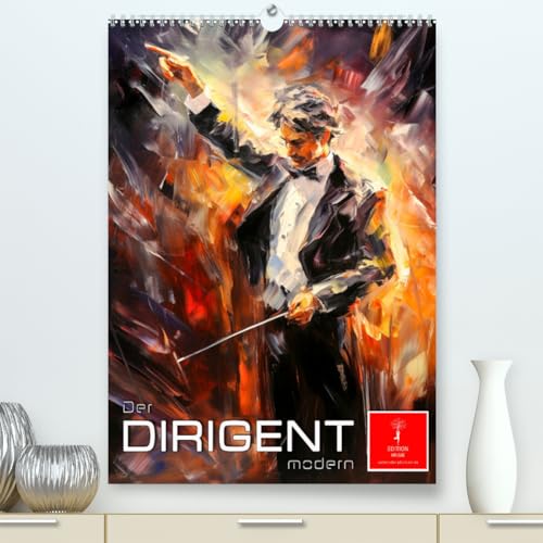 Der Dirigent modern (hochwertiger Premium Wandkalender 2024 DIN A2 hoch), Kunstdruck in Hochglanz von CALVENDO
