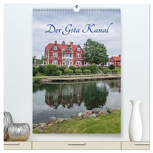 Der Göta Kanal (hochwertiger Premium Wandkalender 2025 DIN A2 hoch), Kunstdruck in Hochglanz von CALVENDO