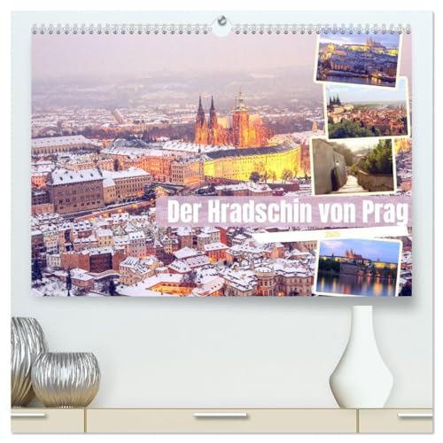 Der Hradschin von Prag (hochwertiger Premium Wandkalender 2025 DIN A2 quer), Kunstdruck in Hochglanz: Die Burg und der Burgberg in Prag (CALVENDO Orte) von Calvendo