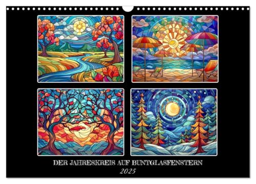 Der Jahreskreis auf Buntglasfenstern (Wandkalender 2025 DIN A3 quer), CALVENDO Monatskalender von CALVENDO
