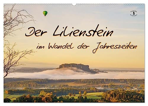 Der Lilienstein im Wandel der Jahreszeiten (Wandkalender 2025 DIN A2 quer), CALVENDO Monatskalender: Der Lilienstein - das Wahrzeichen der Sächsischen Schweiz (CALVENDO Natur) von Calvendo