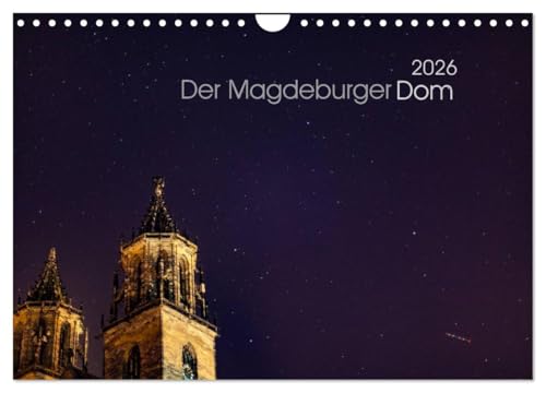 Der Magdeburger Dom 2026 (Wandkalender 2026 DIN A4 quer), CALVENDO Monatskalender von CALVENDO