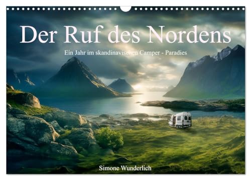Der Ruf des Nordens (Wandkalender 2025 DIN A3 quer), CALVENDO Monatskalender von CALVENDO