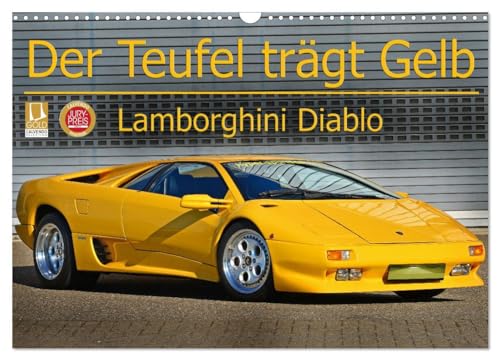 Der Teufel trägt Gelb - Lamborghini Diablo (Wandkalender 2025 DIN A3 quer), CALVENDO Monatskalender: Brachiale Eleganz eines Oldtimers (CALVENDO Mobilitaet) von Calvendo