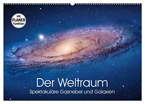 Der Weltraum. Spektakuläre Gasnebel und Galaxien (Wandkalender 2026 DIN A2 quer), CALVENDO Monatskalender von CALVENDO