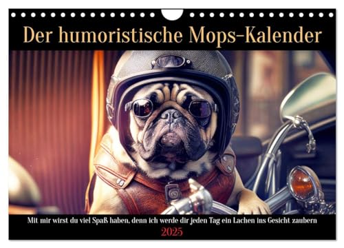 Der humoristische Mops-Kalender (Wandkalender 2025 DIN A4 quer), CALVENDO Monatskalender von CALVENDO