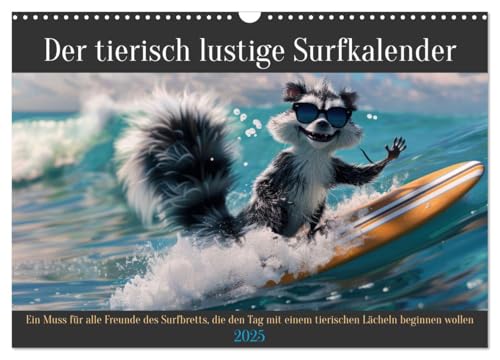 Der tierisch lustige Surfkalender (Wandkalender 2025 DIN A3 quer), CALVENDO Monatskalender von CALVENDO