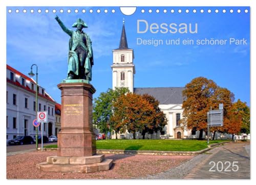 Dessau Design und ein schöner Park (Wandkalender 2025 DIN A4 quer), CALVENDO Monatskalender von CALVENDO