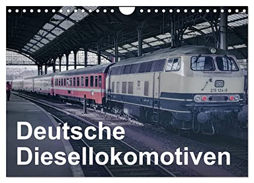 Deutsche Diesellokomotiven (Wandkalender 2025 DIN A4 quer), CALVENDO Monatskalender von CALVENDO