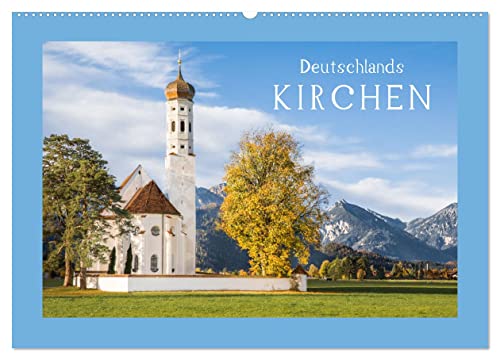 Deutschlands Kirchen (Wandkalender 2025 DIN A2 quer), CALVENDO Monatskalender von CALVENDO