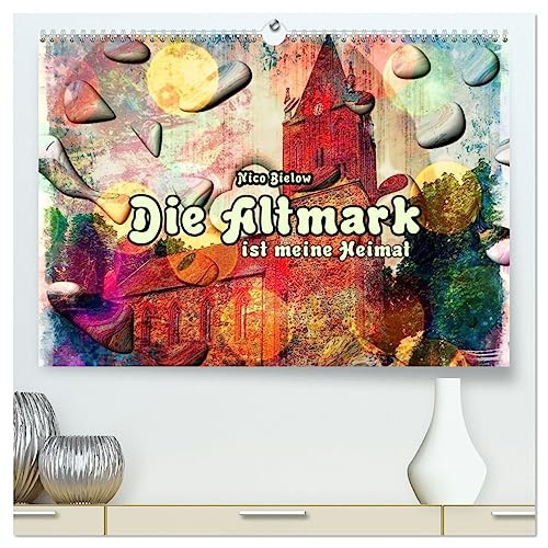 Die Altmark ist meine Heimat (hochwertiger Premium Wandkalender 2025 DIN A2 quer), Kunstdruck in Hochglanz von CALVENDO