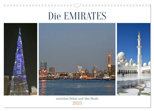 Die EMIRATES zwischen Dubai und Abu Dhabi (Wandkalender 2025 DIN A3 quer), CALVENDO Monatskalender von CALVENDO