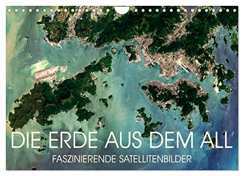 Die Erde aus dem All (Wandkalender 2025 DIN A4 quer), CALVENDO Monatskalender von CALVENDO