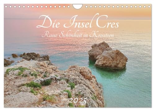 Die Insel Cres - Raue Schönheit in Kroatien (Wandkalender 2025 DIN A4 quer), CALVENDO Monatskalender von CALVENDO