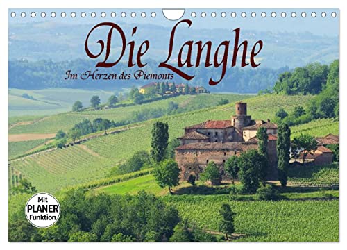 Die Langhe - Im Herzen des Piemonts (Wandkalender 2025 DIN A4 quer), CALVENDO Monatskalender von CALVENDO