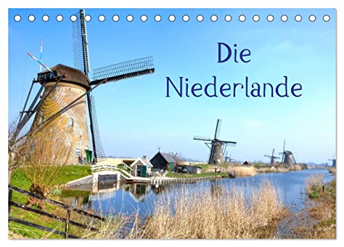 Die Niederlande (Tischkalender 2025 DIN A5 quer), CALVENDO Monatskalender von CALVENDO