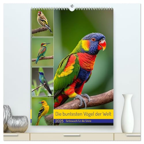 Die buntesten Vögel der Welt (hochwertiger Premium Wandkalender 2025 DIN A2 hoch), Kunstdruck in Hochglanz von CALVENDO