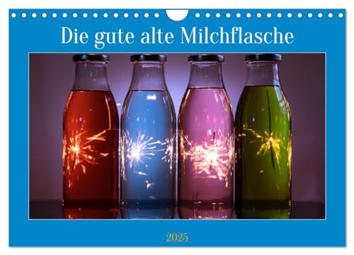 Die gute alte Milchflasche (Wandkalender 2025 DIN A4 quer), CALVENDO Monatskalender von CALVENDO