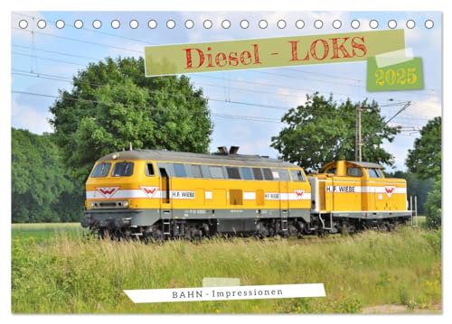 Diesel-Loks (Tischkalender 2025 DIN A5 quer), CALVENDO Monatskalender von CALVENDO