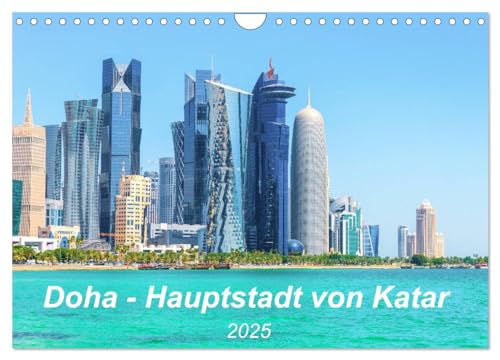 Doha - Hauptstadt von Katar (Wandkalender 2025 DIN A4 quer), CALVENDO Monatskalender von CALVENDO