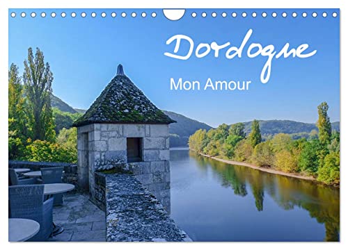 Dordogne Mon Amour (Wandkalender 2025 DIN A4 quer), CALVENDO Monatskalender von CALVENDO