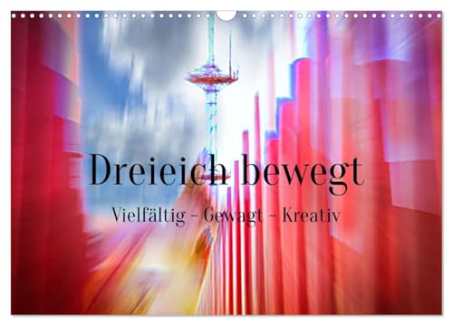 Dreieich bewegt (Wandkalender 2025 DIN A3 quer), CALVENDO Monatskalender von CALVENDO