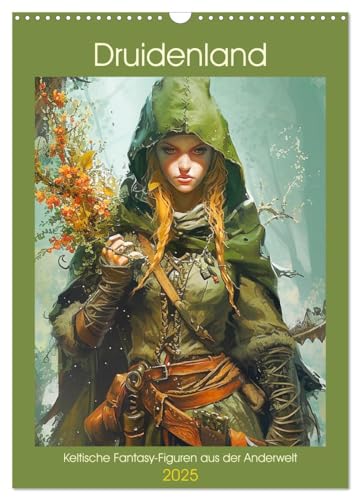 Druidenland. Keltische Fantasy-Figuren aus der Anderwelt (Wandkalender 2025 DIN A3 hoch), CALVENDO Monatskalender von CALVENDO