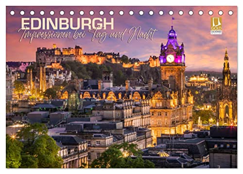 EDINBURGH Impressionen bei Tag und Nacht (Tischkalender 2025 DIN A5 quer), CALVENDO Monatskalender von CALVENDO