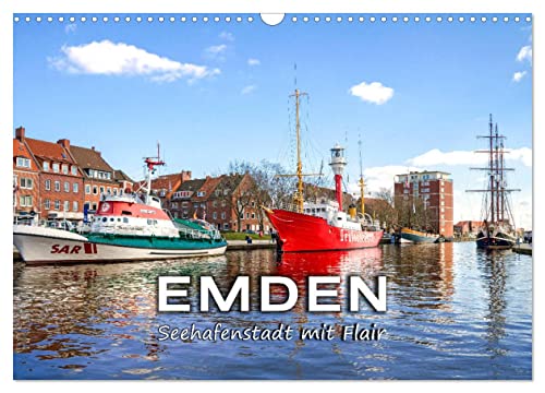 EMDEN Seehafenstadt mit Flair (Wandkalender 2025 DIN A3 quer), CALVENDO Monatskalender von CALVENDO