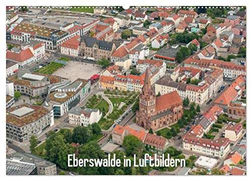 Eberswalde in Luftbildern (Wandkalender 2025 DIN A2 quer), CALVENDO Monatskalender von CALVENDO