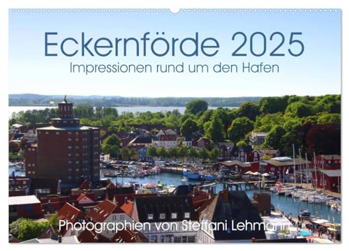 Eckernförde 2025. Impressionen rund um den Hafen (Wandkalender 2025 DIN A2 quer), CALVENDO Monatskalender von CALVENDO