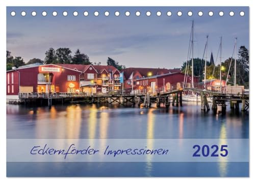Eckernförder Impressionen (Tischkalender 2025 DIN A5 quer), CALVENDO Monatskalender von CALVENDO