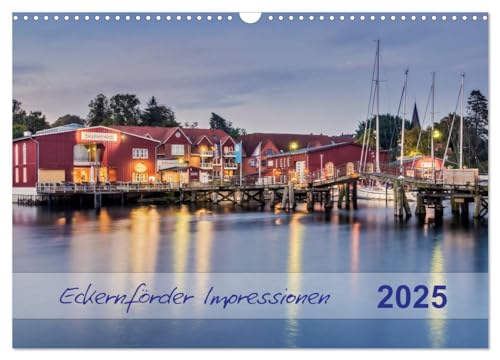 Eckernförder Impressionen (Wandkalender 2025 DIN A3 quer), CALVENDO Monatskalender von CALVENDO