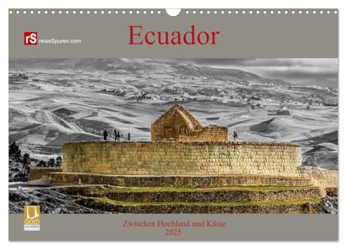 Ecuador 2025 Zwischen Hochland und Küste (Wandkalender 2025 DIN A3 quer), CALVENDO Monatskalender von CALVENDO