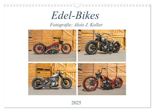 Edel-Bikes 2025 (Wandkalender 2025 DIN A3 quer), CALVENDO Monatskalender von CALVENDO